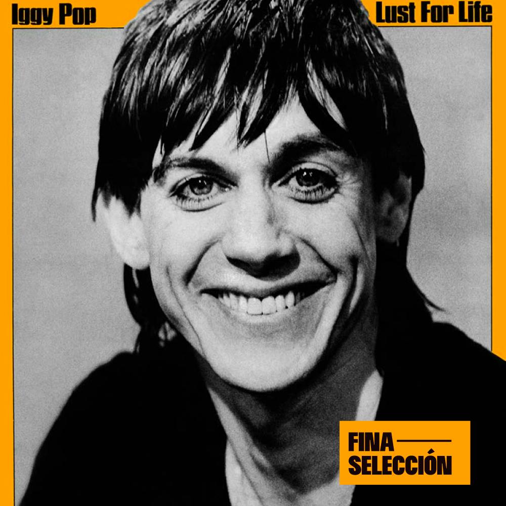 Iggy Pop - Lust for Life