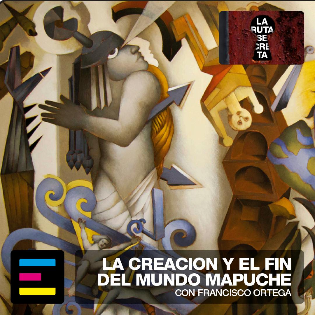 La Creación y el Fin del Mundo Mapuche