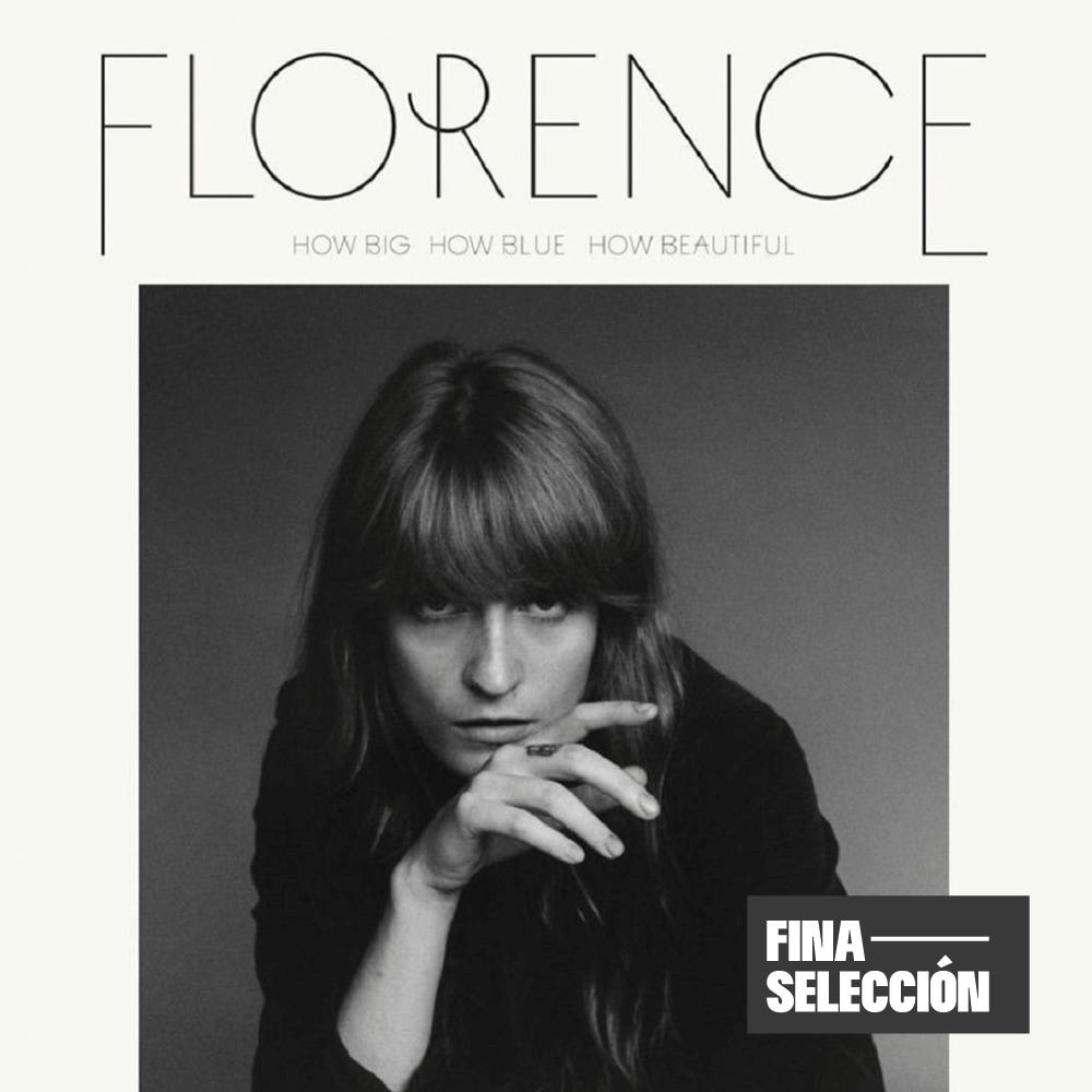 Florence + The Machine - How Big, How Blue, How Beautiful