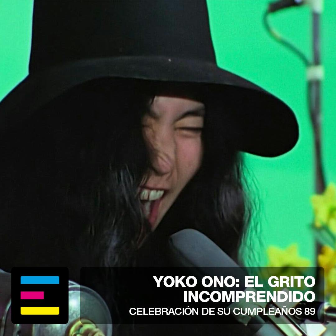 Yoko Ono: El Grito Incomprendido