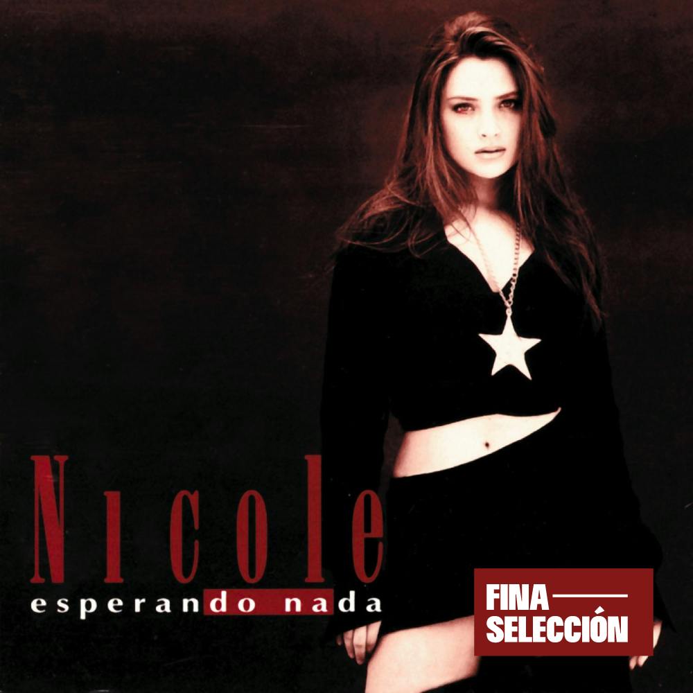 Nicole - Esperando Nada