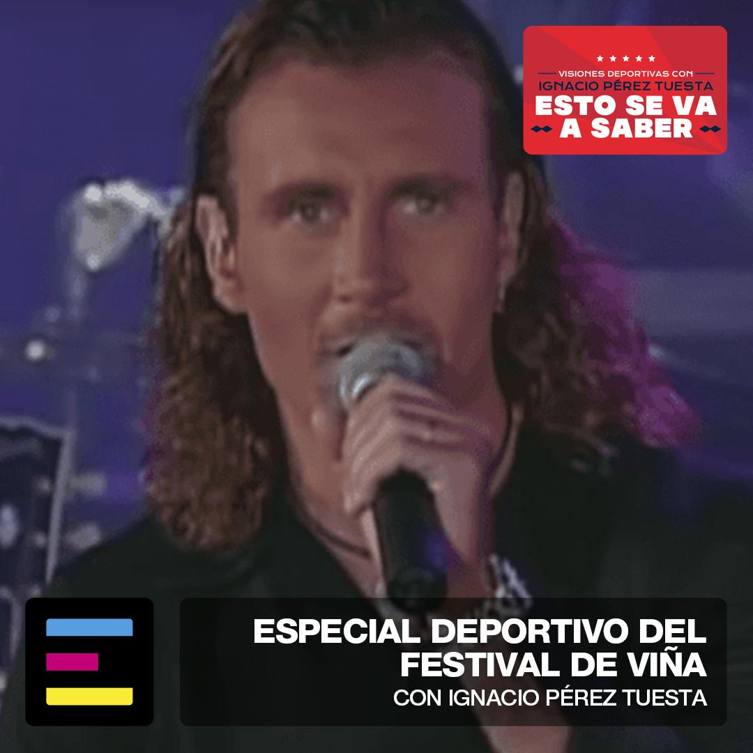 Especial Deportivo del Festival de Viña