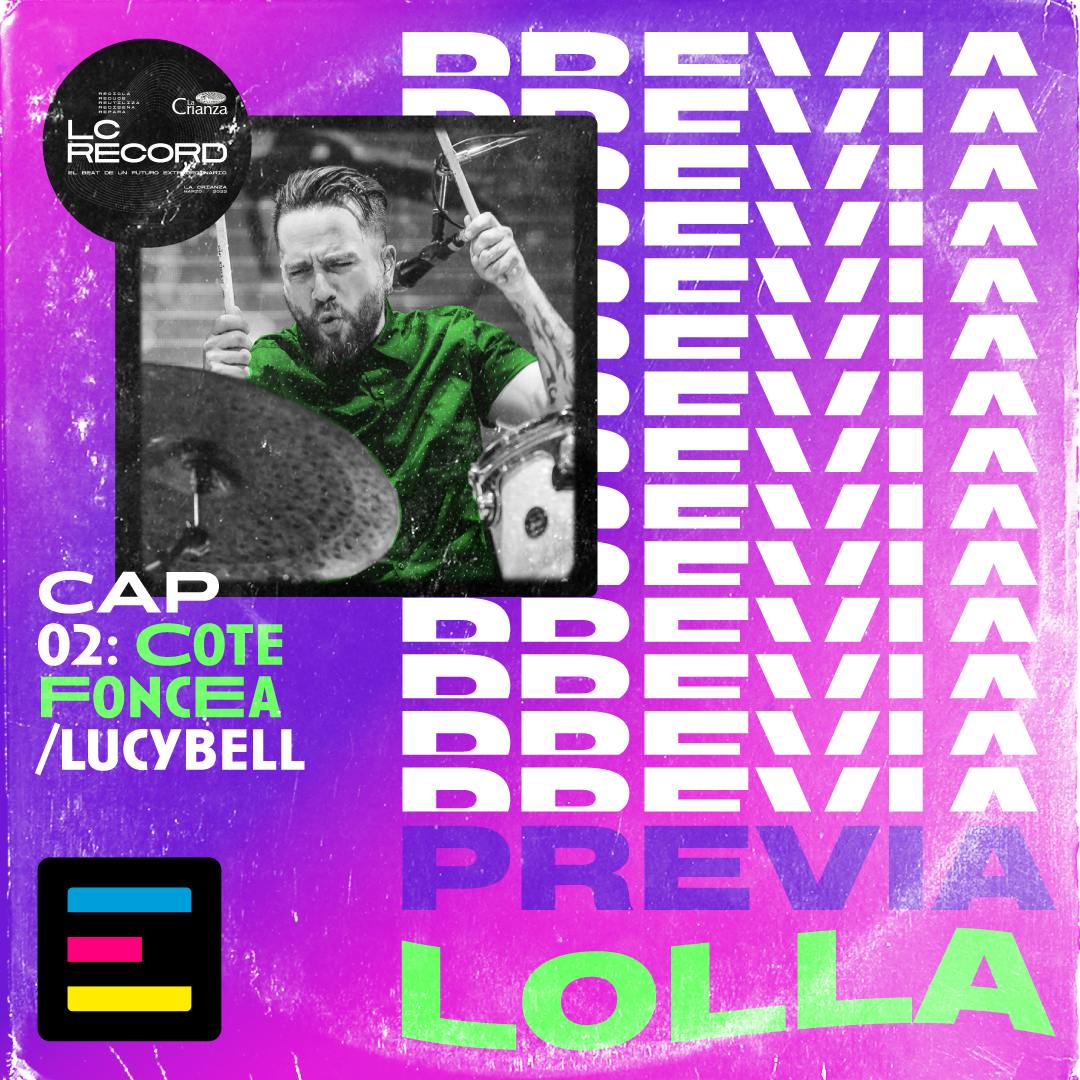 Previa de Lolla, con Cote Foncea