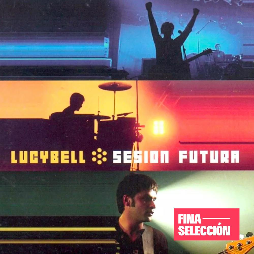 Lucybell - Sesión Futura