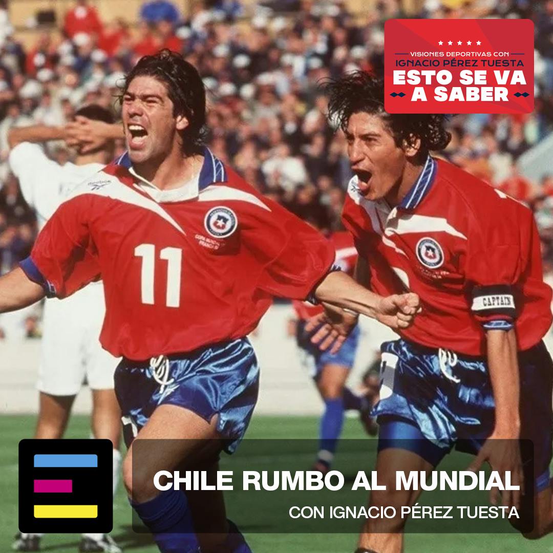 Chile Rumbo al Mundial