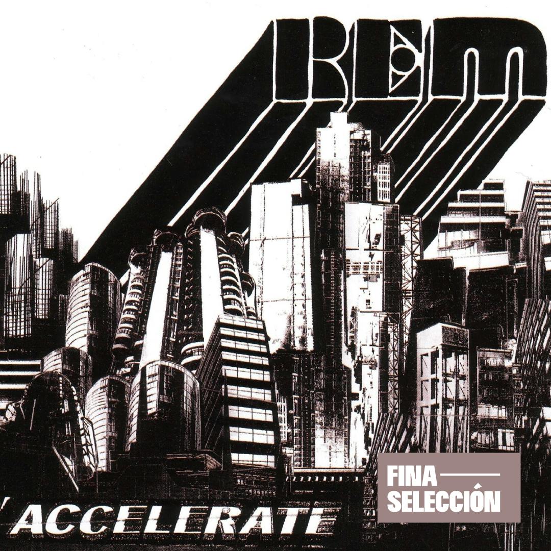 R.E.M. - Accelerate