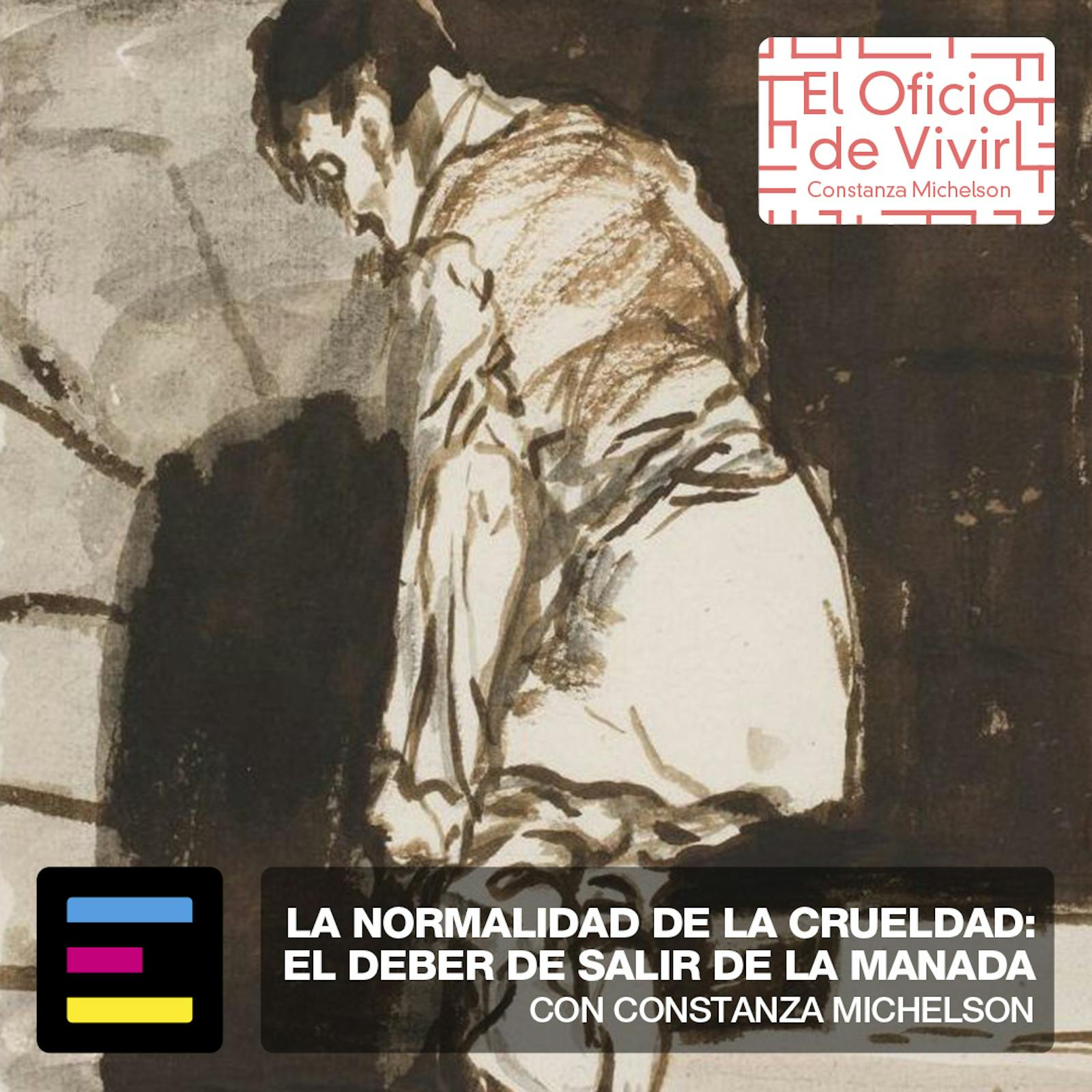 La Normalidad de la Crueldad: El Deber de Salir de la Manada episode artwork