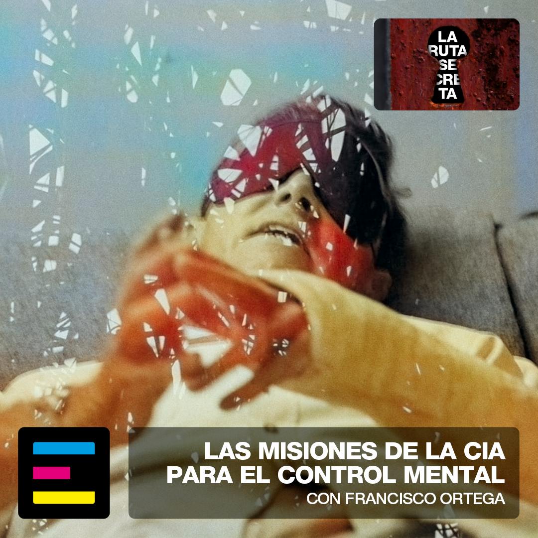 Las Misiones de la CIA para el Control Mental