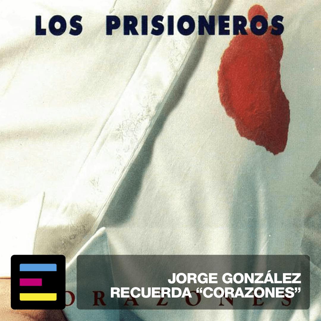Jorge González Recuerda Corazones