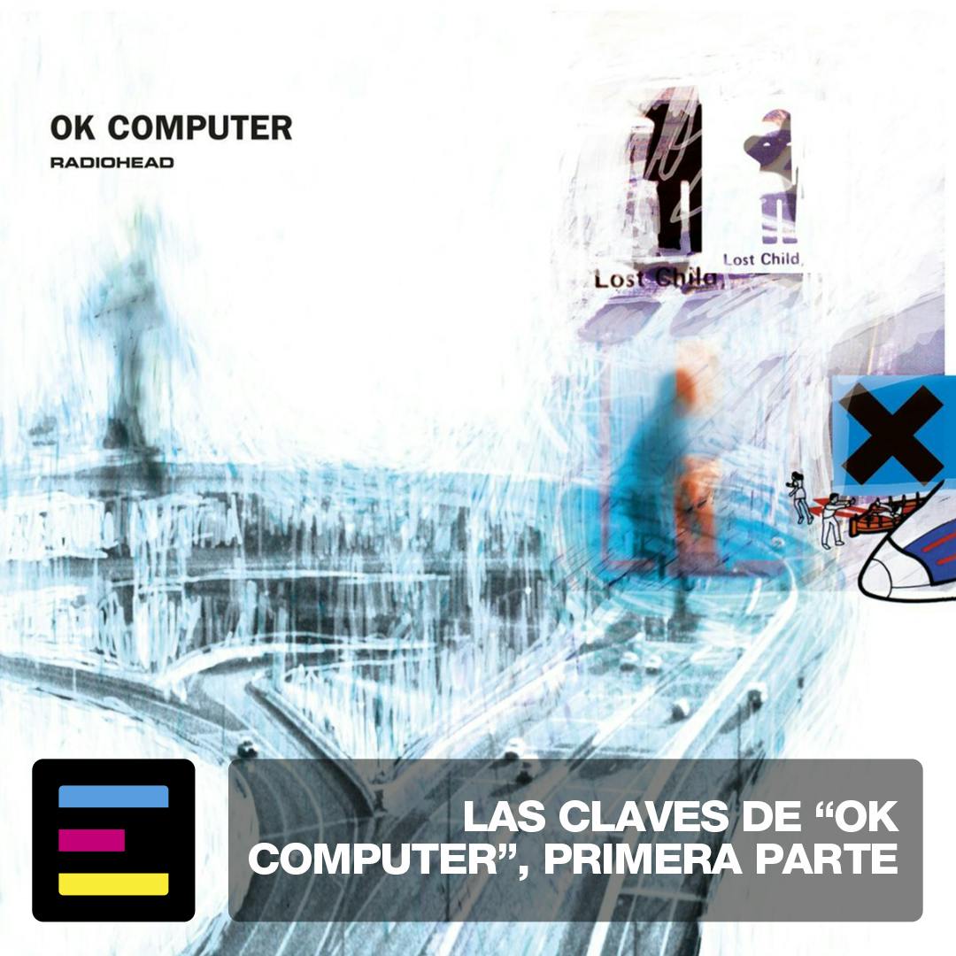 Las Claves de OK Computer