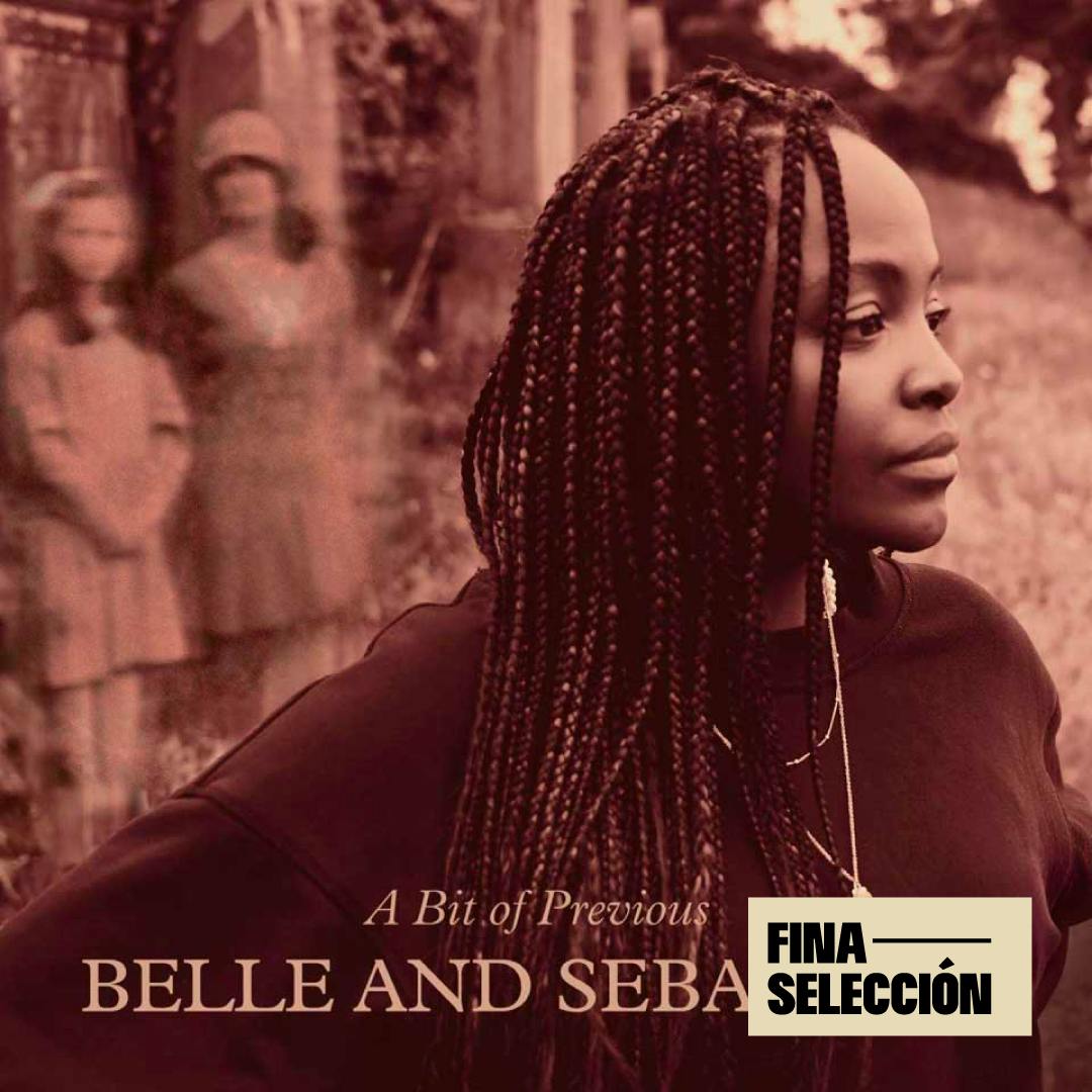 Belle and Sebastian - A Bit of Previous