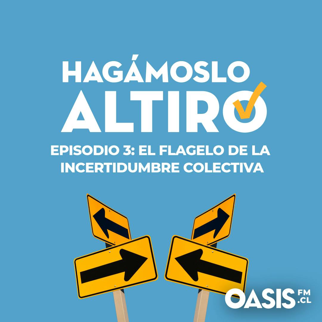El flagelo de la incertidumbre colectiva