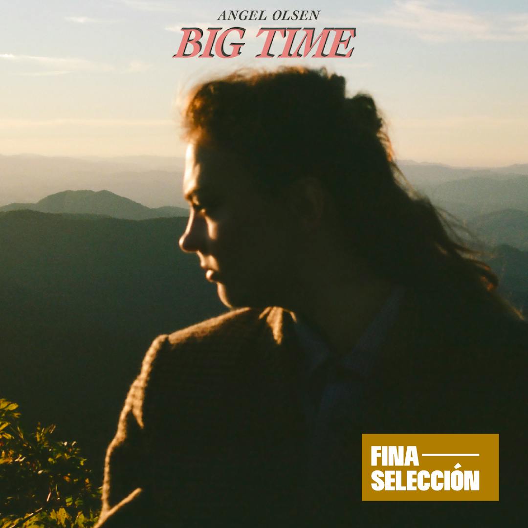 Angel Olsen - Big Time