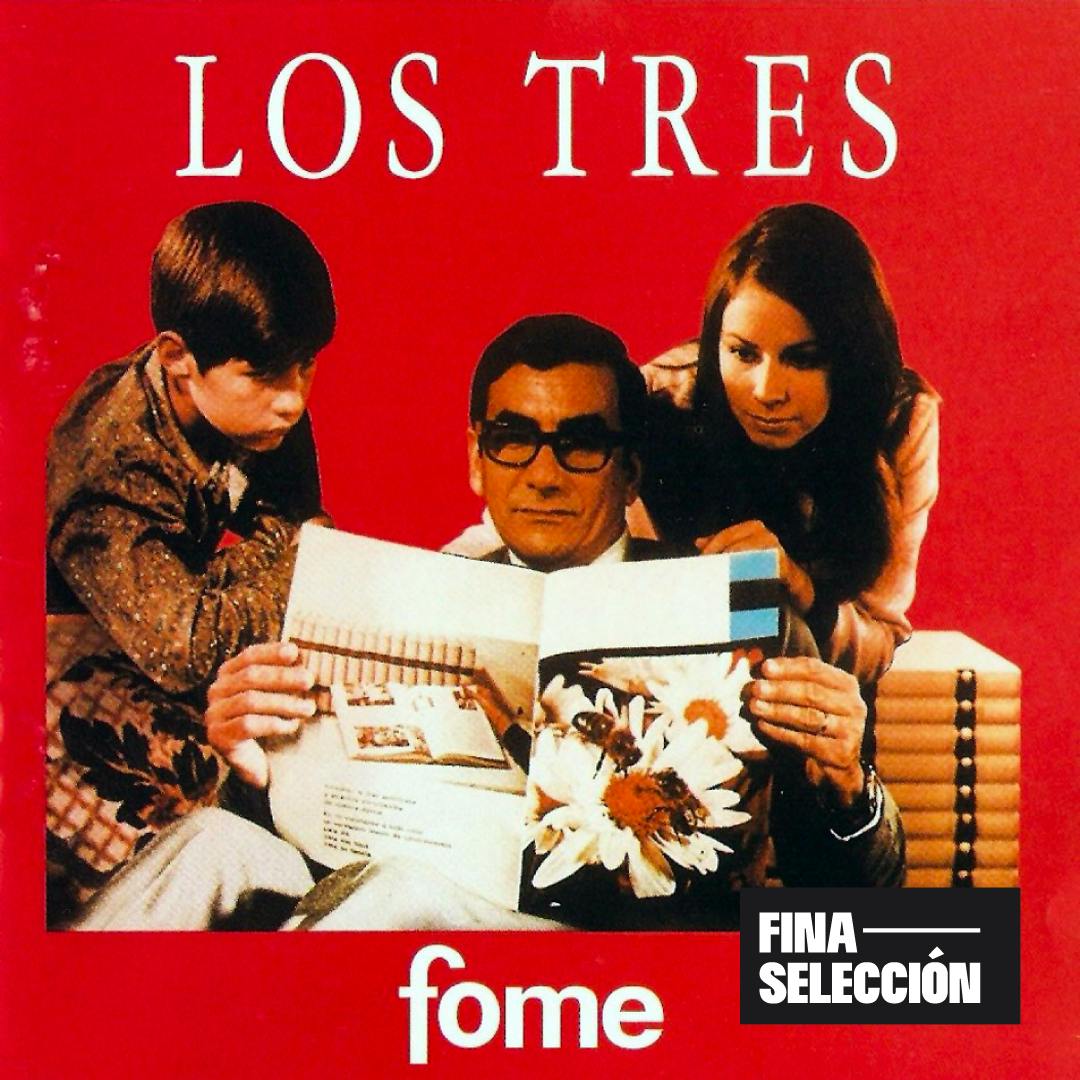 Los Tres - Fome