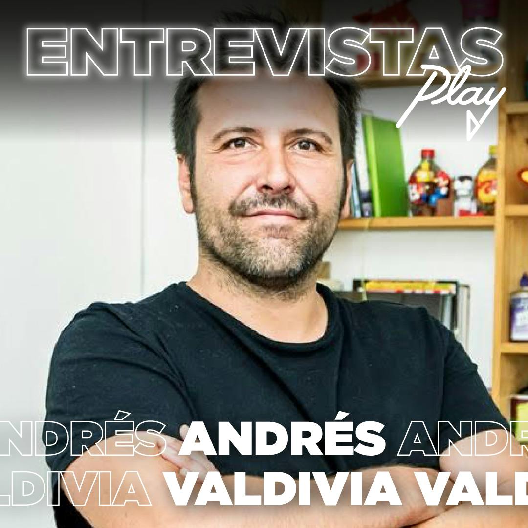 Entrevistas Play: Andrés Valdivia