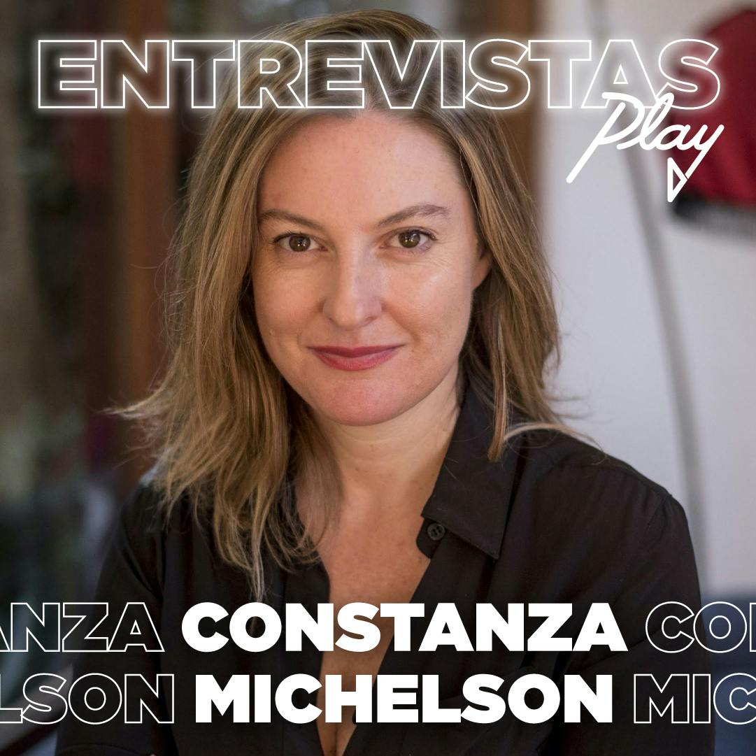 Entrevistas Play: Constanza Michelson