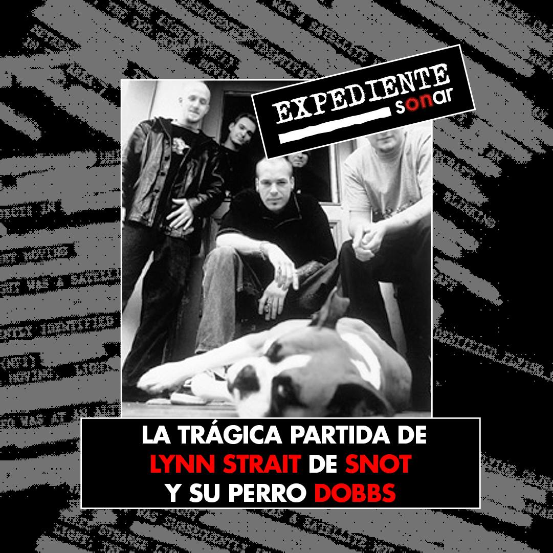 La trágica partida de Lynn Strait de Snot y su perro Dobbs