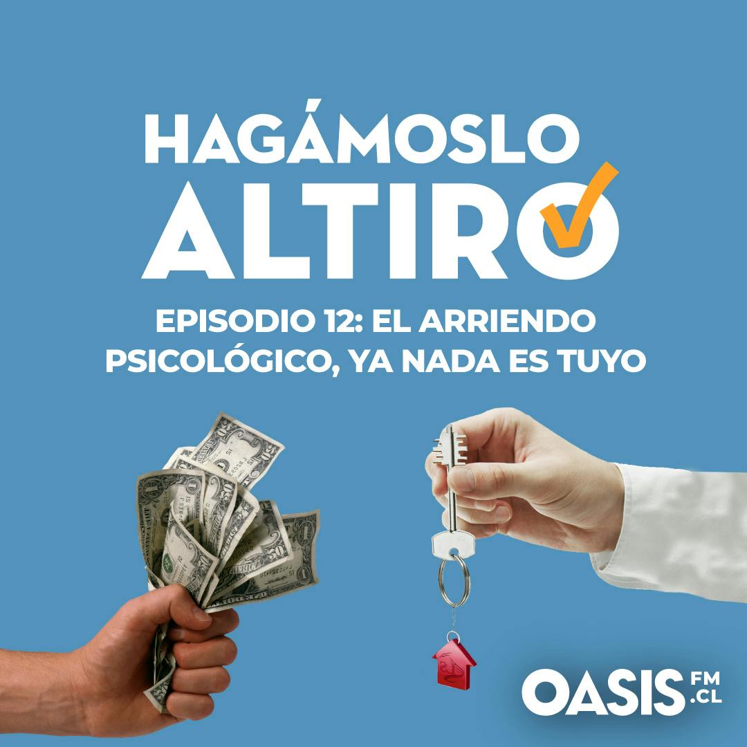 El arriendo psicológico: Ya nada es tuyo