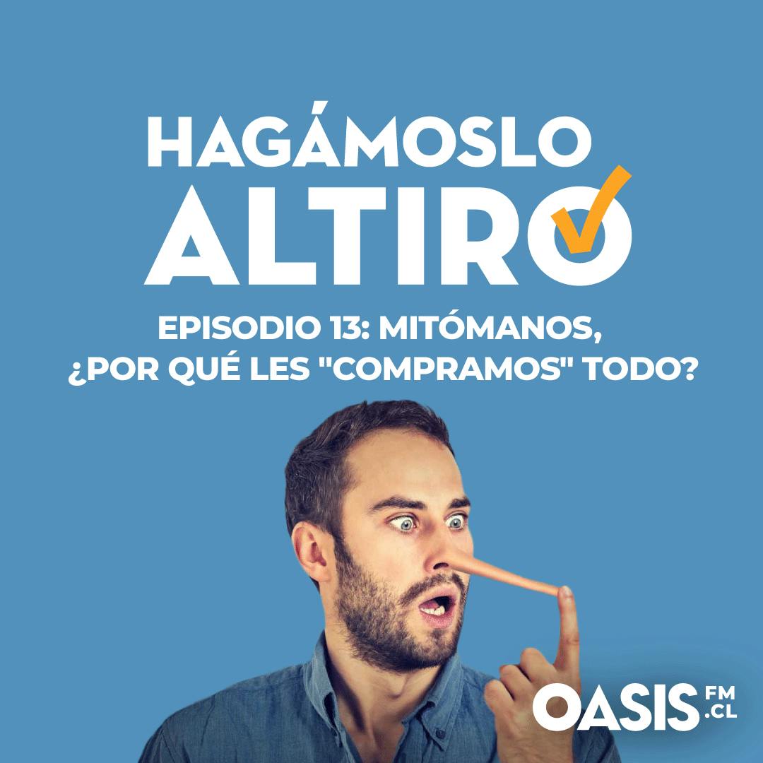 Mitómanos: ¿Por qué les compramos