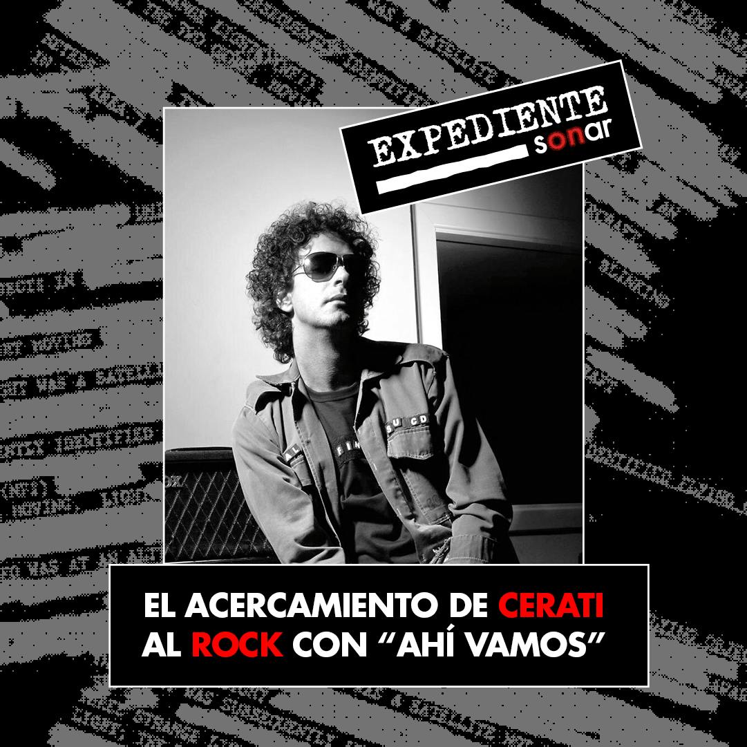El acercamiento de Cerati al rock con Ahí Vamos