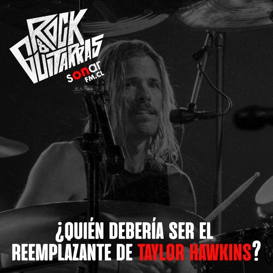 ¿Quién debería ser el reemplazante de Taylor Hawkins? Acompaña a Lewin y Mujica