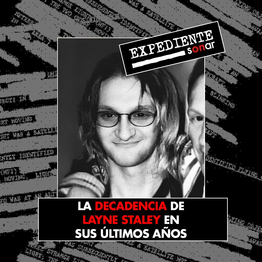 La decadencia de Layne Staley en sus últimos años