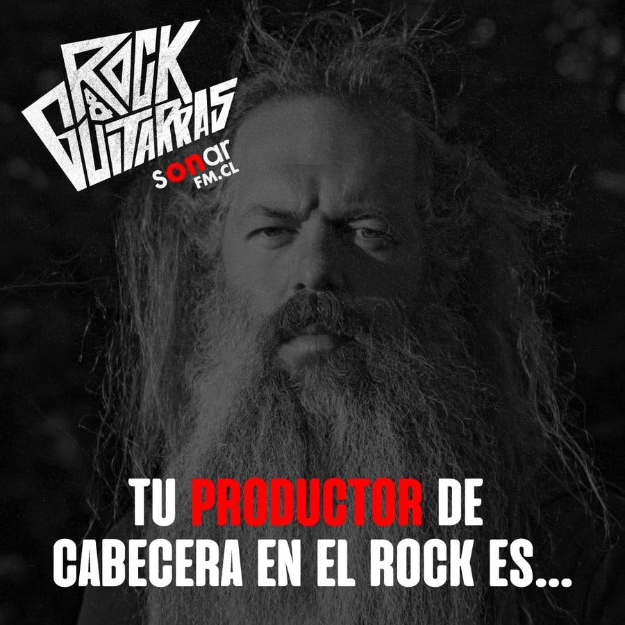 ¿Rubin, Vig, Quincy, Martin? Hoy recordamos a nuestros productores de cabecera