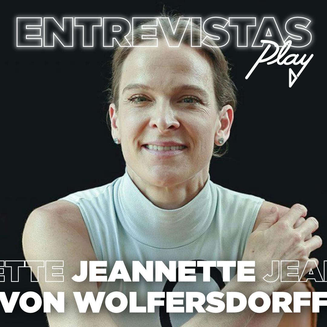 Entrevistas Play: Jeannette von Wolfersdorff