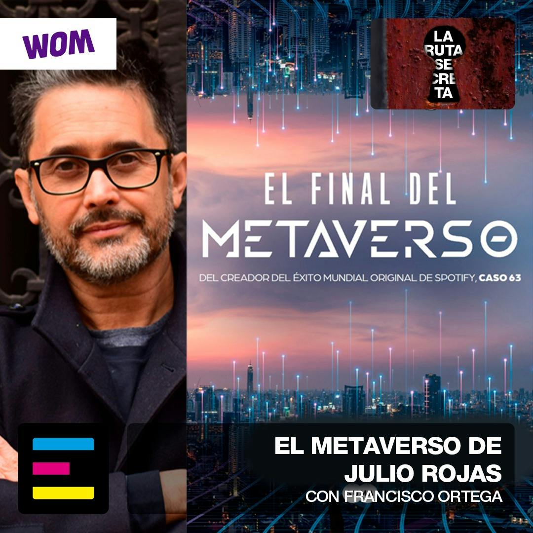 El Metaverso de Julio Rojas