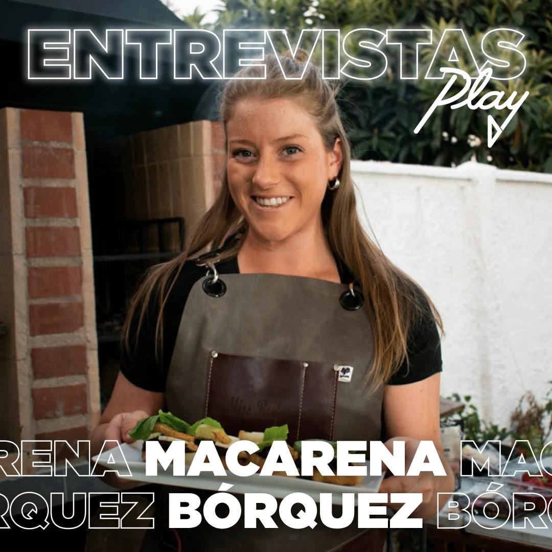 Entrevistas Play: Macarena Bórquez (Miss Beef)