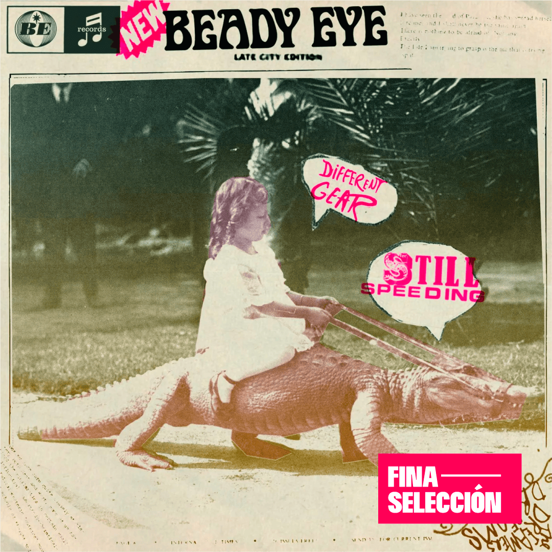 Beady Eye - Different Gear, Still Speeding
