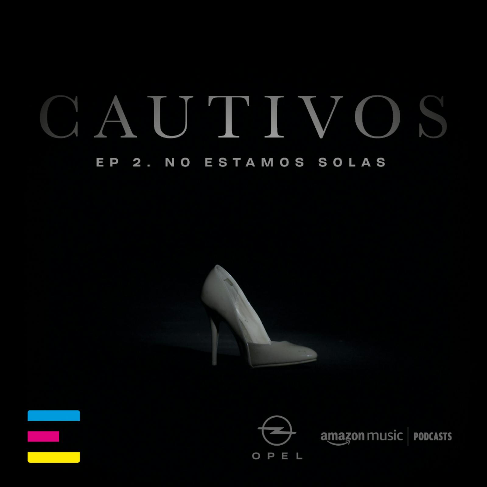 Episodio 2: No Estamos Solas Episodio 2: No Estamos Solas