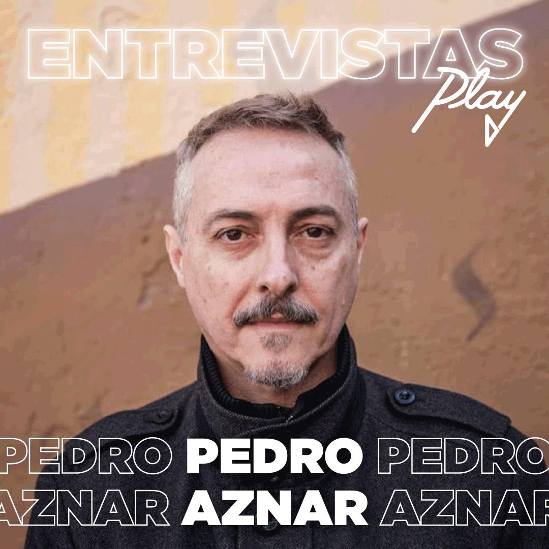Entrevistas Play: Pedro Aznar