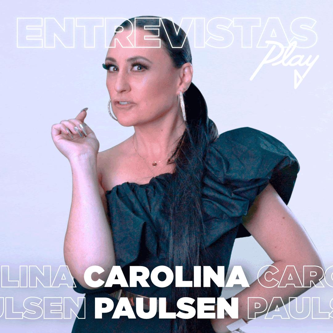 Entrevistas Play: Carolina Paulsen