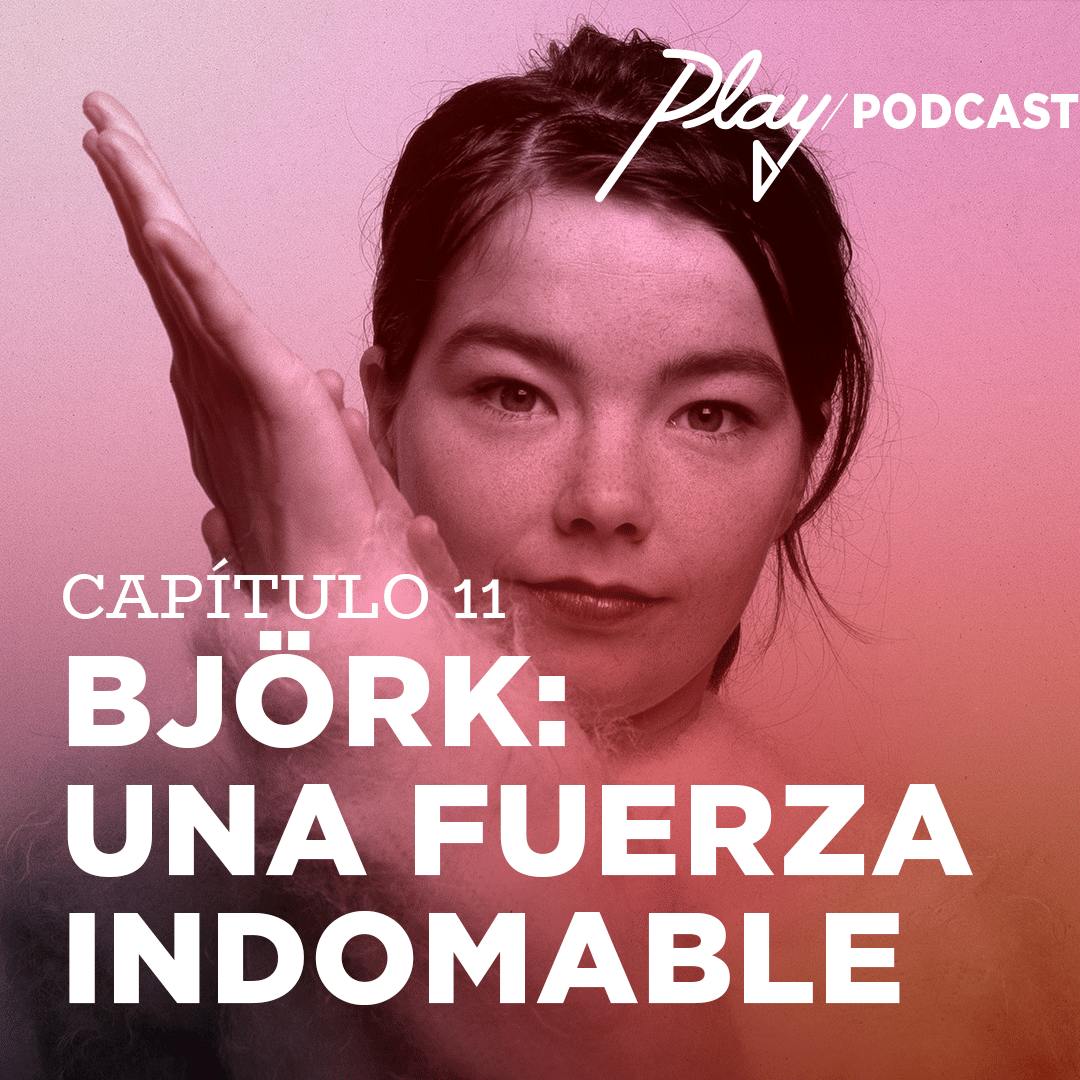 Björk: Una fuerza indomable