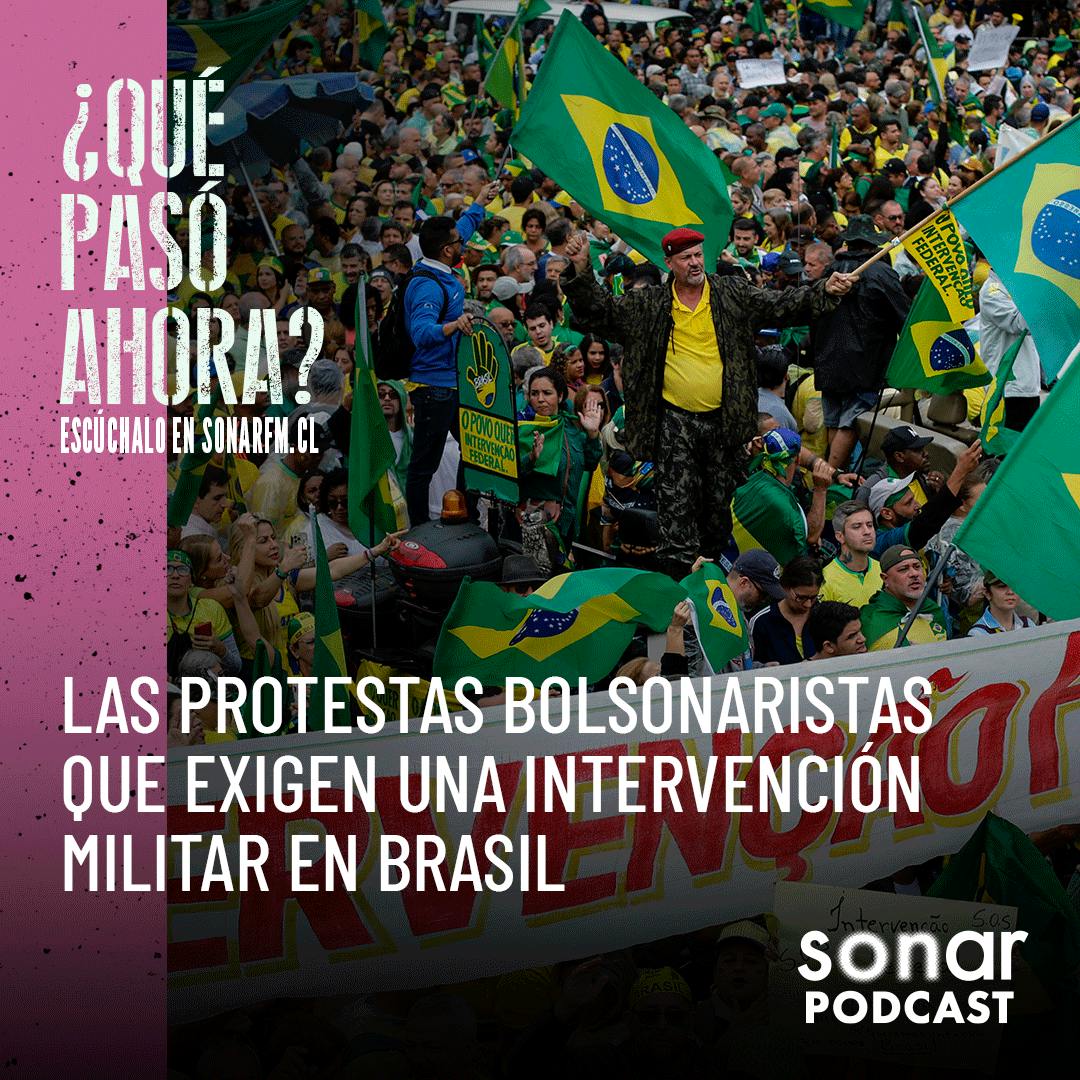 Las protestas bolsonaristas que exigen una intervención militar en Brasil
