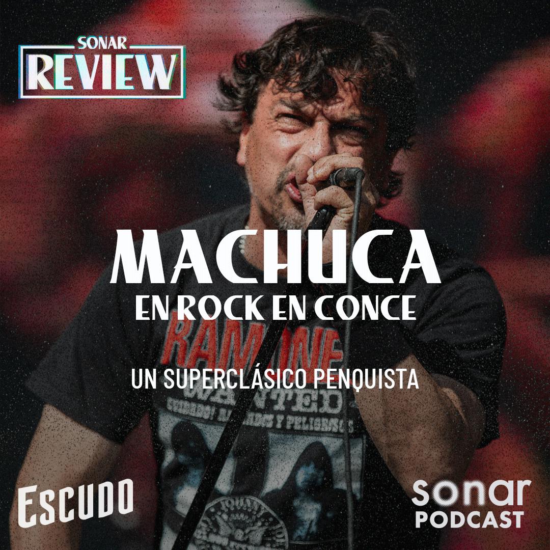 Machuca en Rock en Conce: Un superclásico penquista