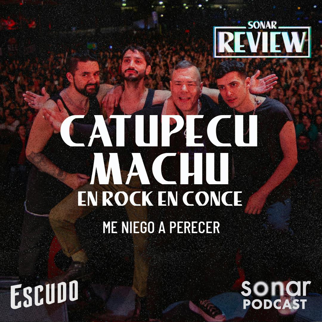 Catupecu Machu en Rock en Conce: Me niego a perecer