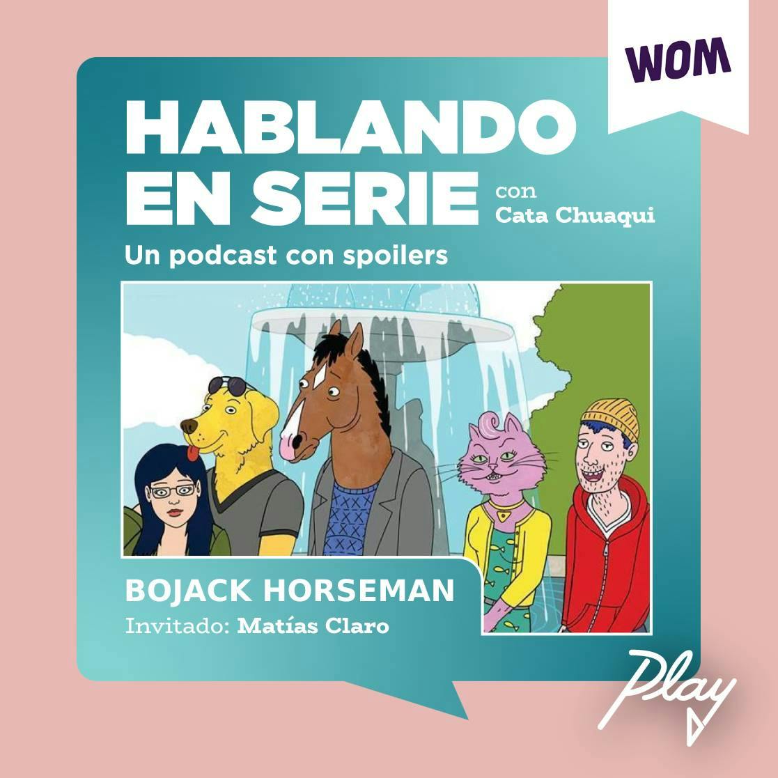 BoJack Horseman (con Matías Claro)