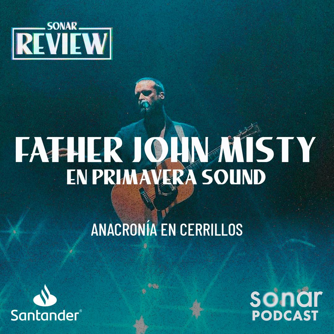 Father John Misty en Primavera Sound: Anacronía en Cerrillos