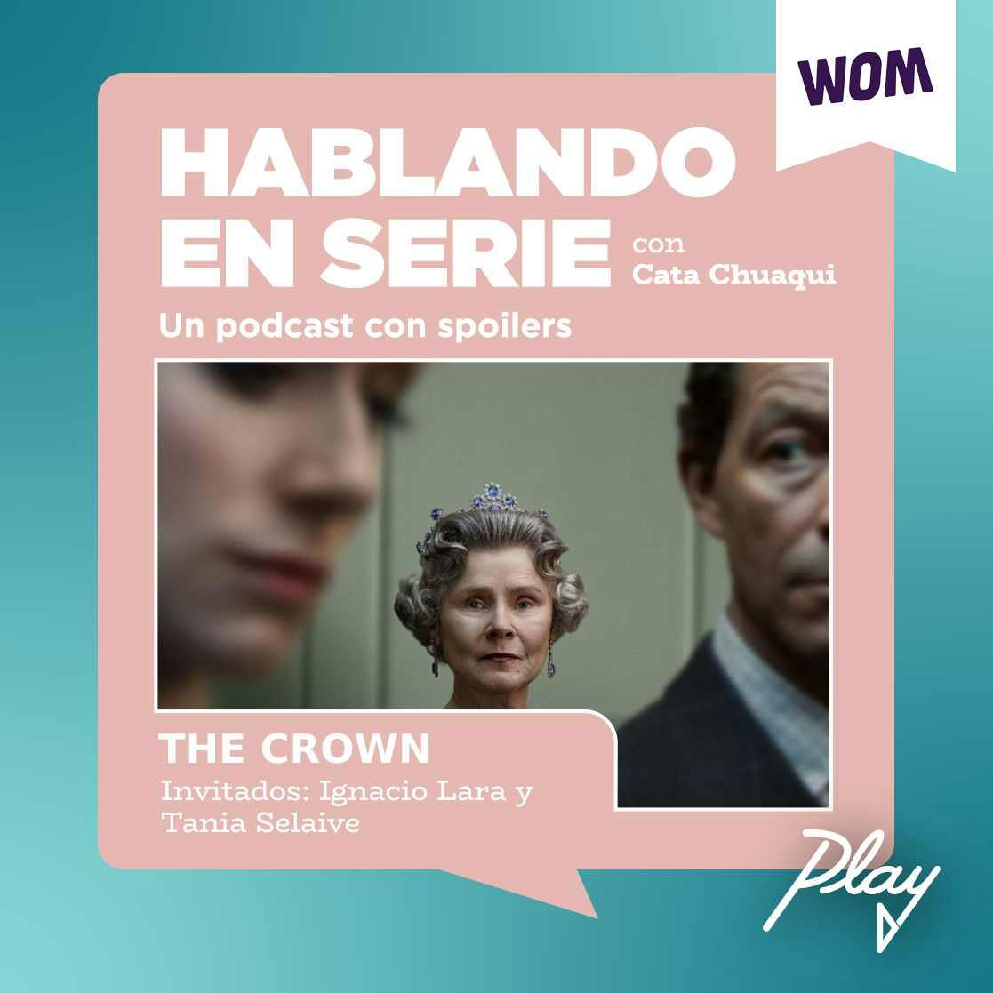 The Crown (Con Ignacio Lara y Tania Selaive)