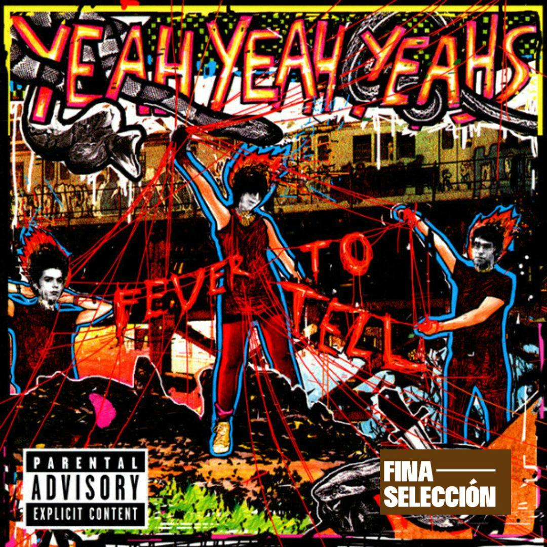 Yeah Yeah Yeahs - Fever To Tell