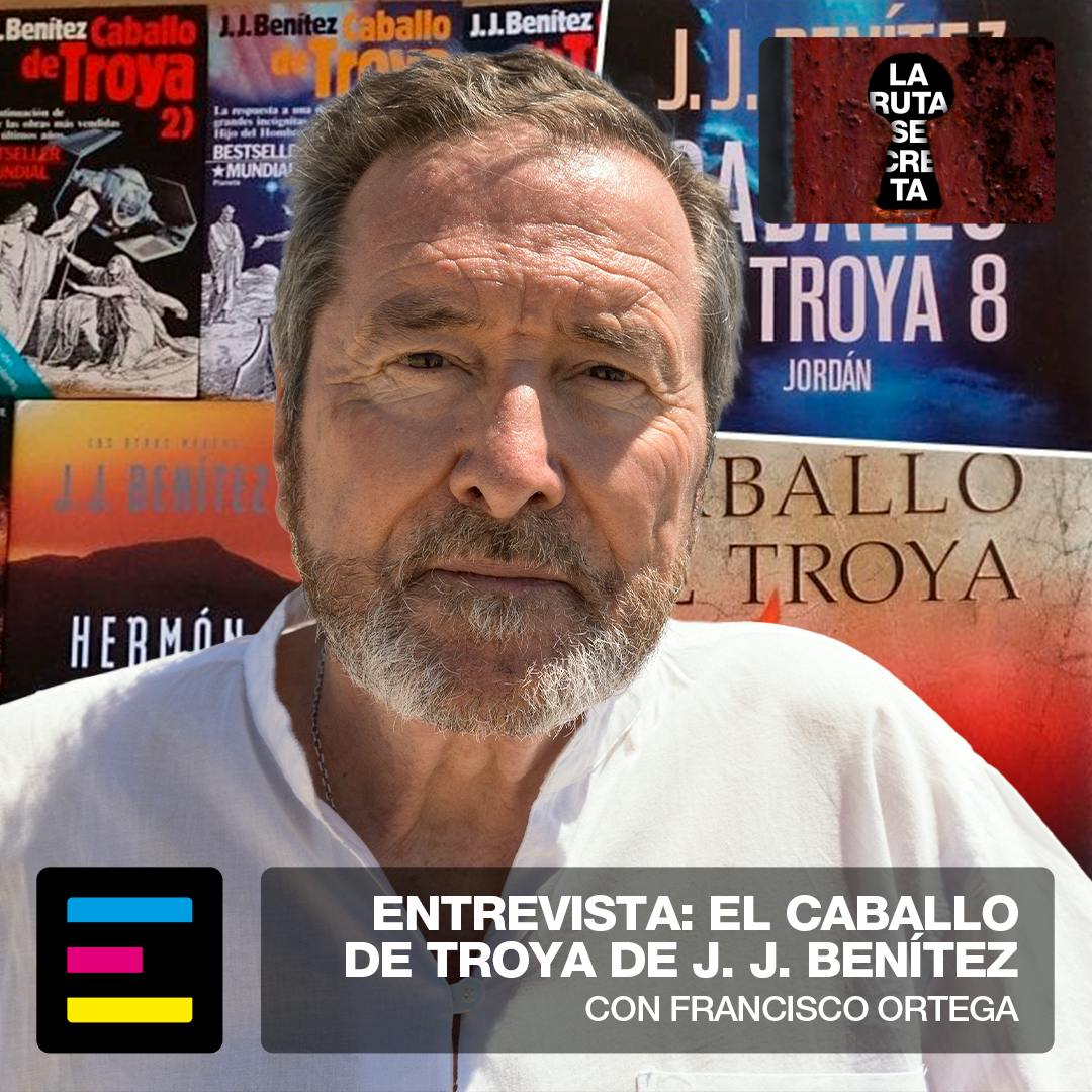 Entrevista: El Caballo de Troya de J. J. Benítez