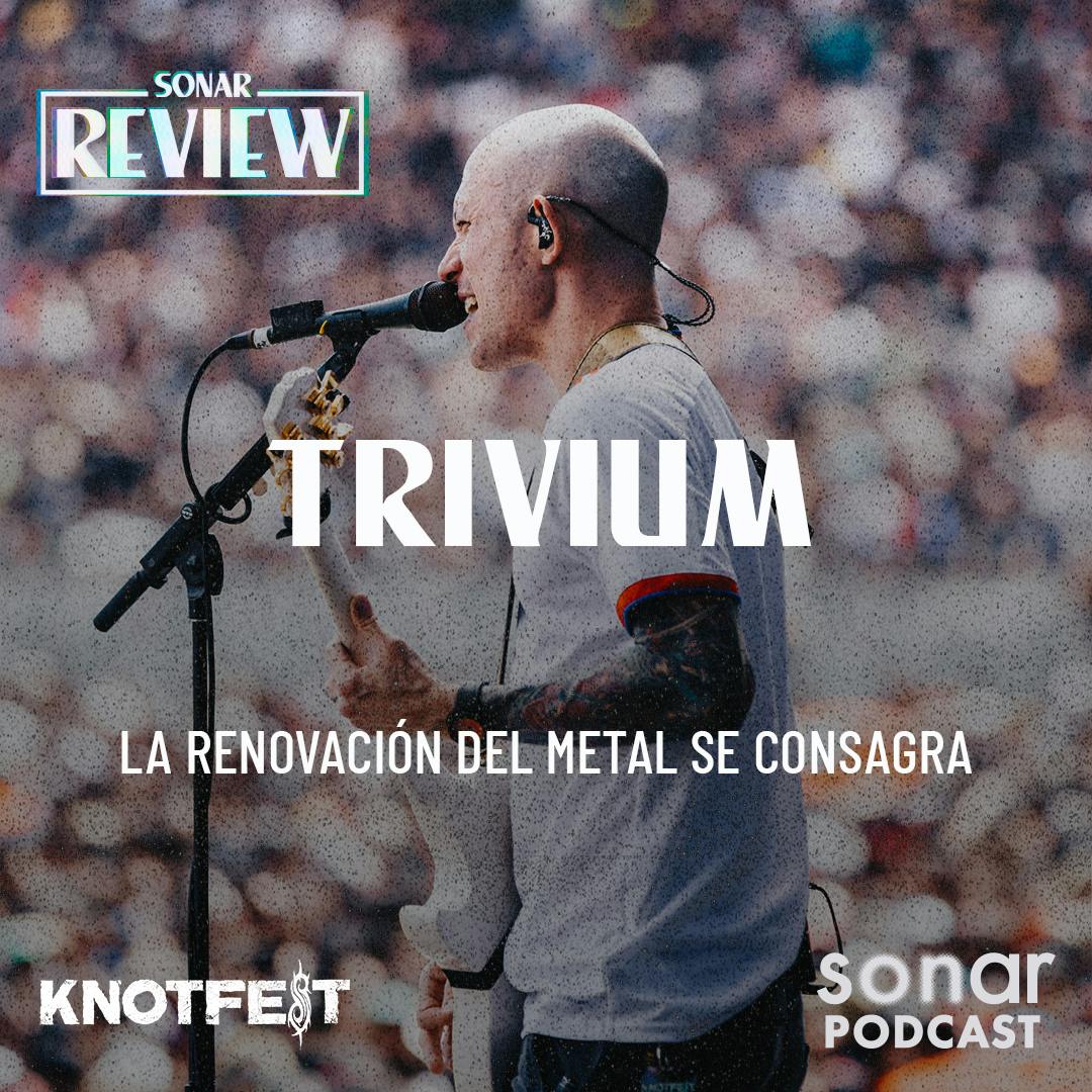 Trivium en Knotfest: La renovación del metal se consagra