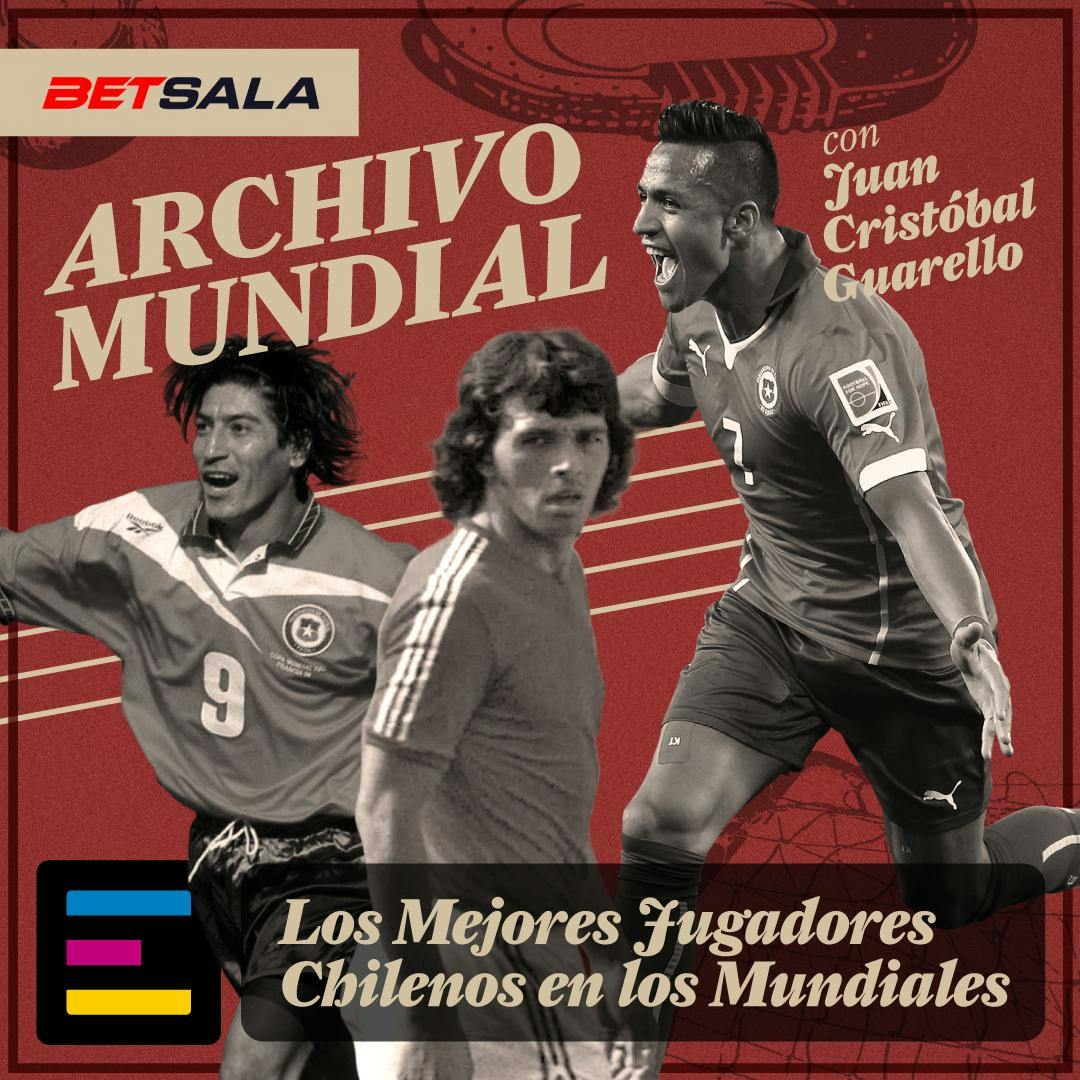 Los Mejores Jugadores Chilenos en los Mundiales