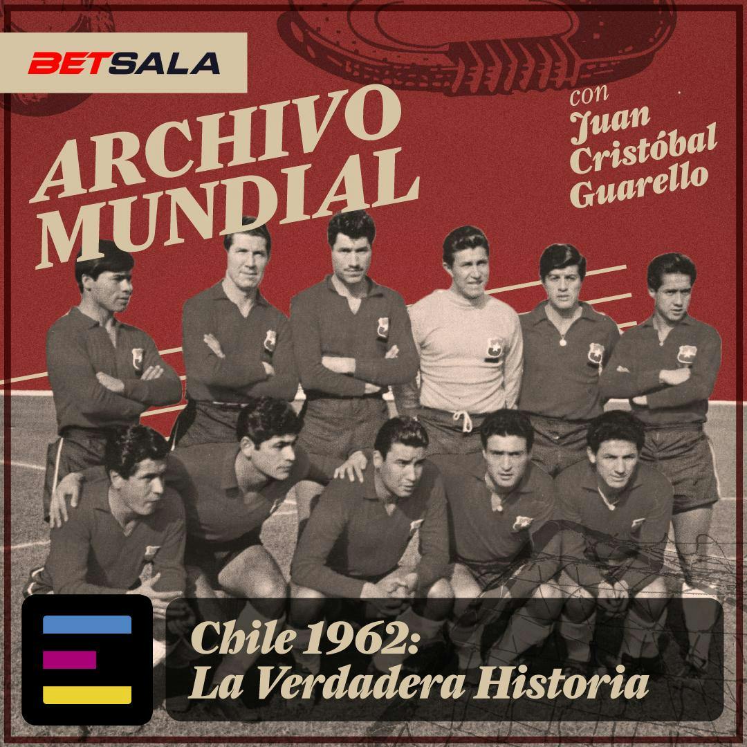 Chile 1962: La Verdadera Historia