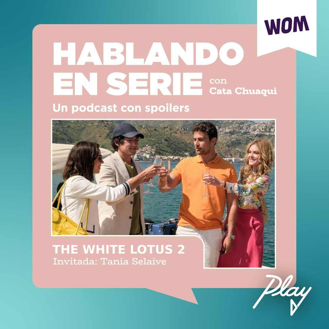 The White Lotus 2: Sicilia (Junto a Tania Selaive)
