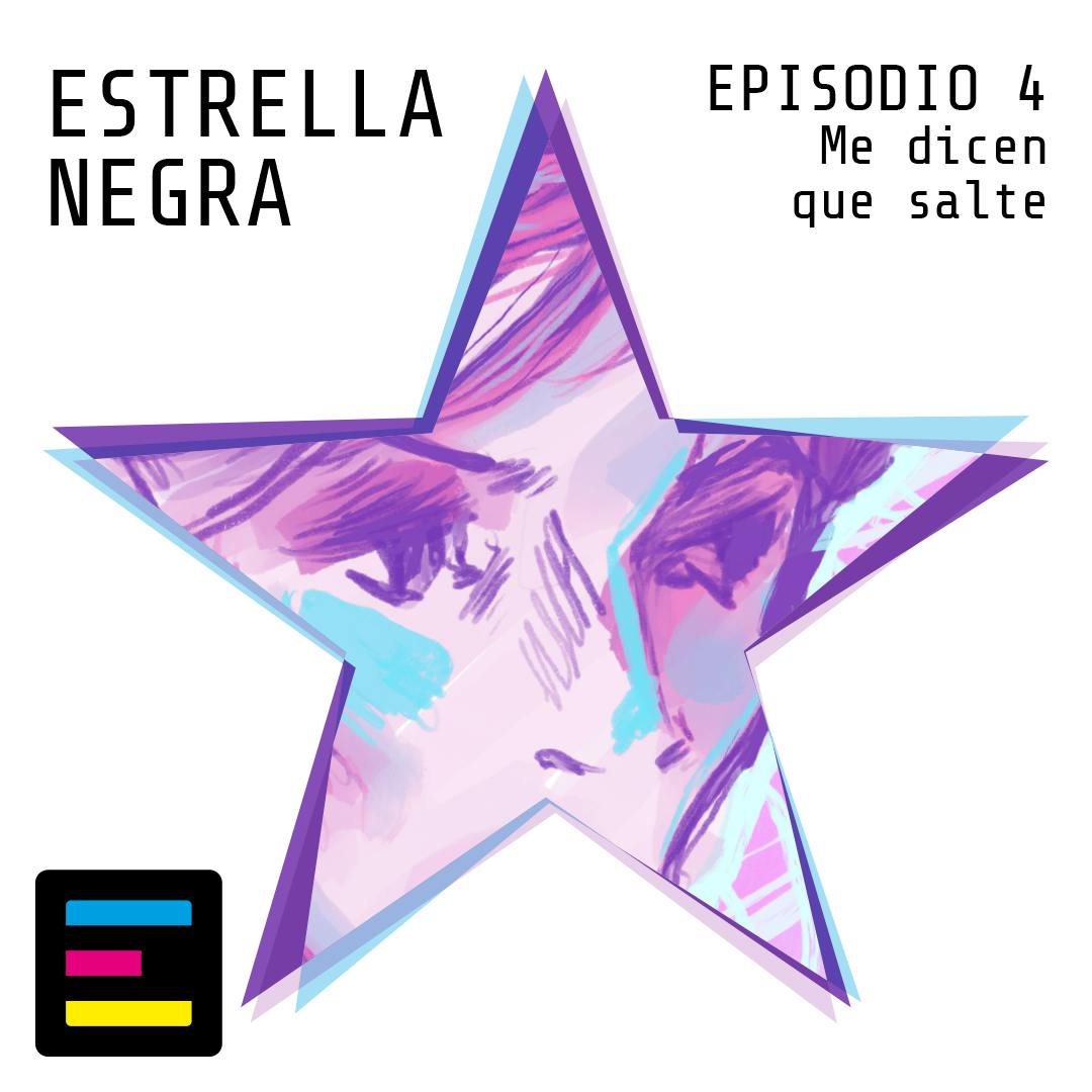 Episodio 4: Me Dicen que Salte