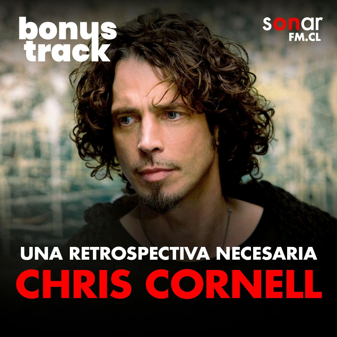 Chris Cornell: Una retrospectiva necesaria