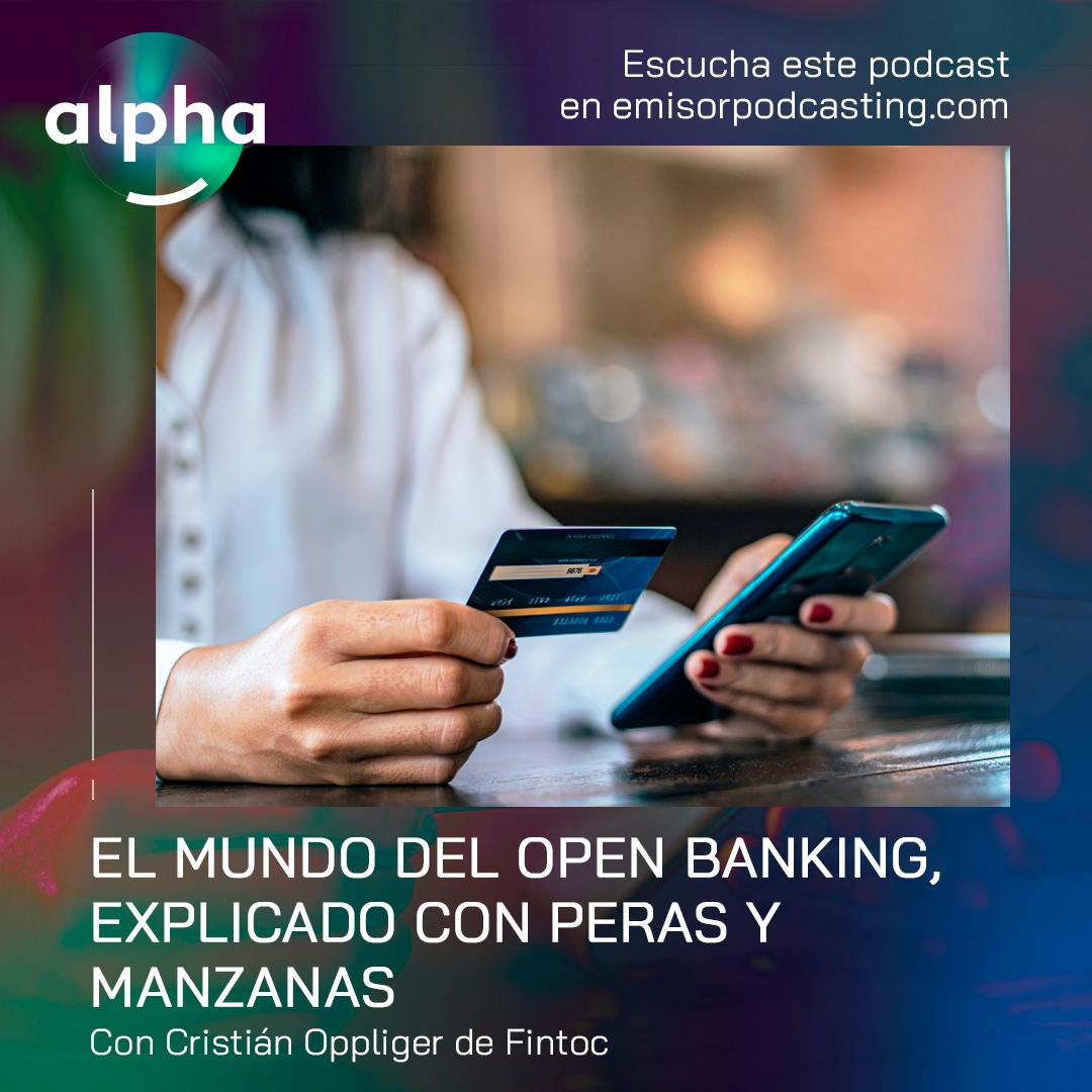 El mundo del Open Banking, explicado con peras y manzanas
